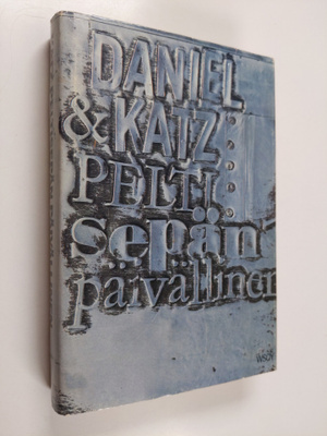 Daniel Katz : Peltisepän päivällinen