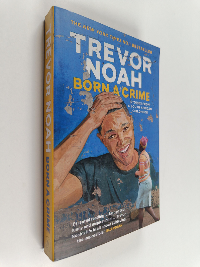 Trevor Noah : Born a crime : and other stories