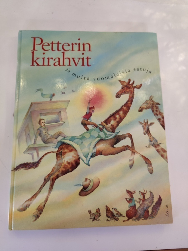 Petterin kirahvit ja muita suomalaisia satuja