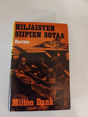 Milton Dank; Hiljaisten siipien sotaa (1 p)