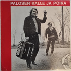 Kalle Palonen – Palosen Kalle Ja Poika LP - pikkukuva 1