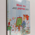 Christine Nöstlinger : Mini on paras - pikkukuva 1