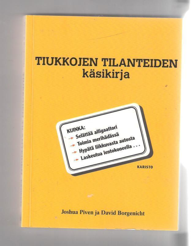 Piven, Borgenicht: Tiukkojen tilanteiden käsikirja