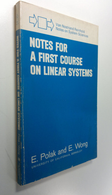 E. Ym. Polak : Notes for a first course on Linear Systems