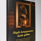 Näytä lamppumme, loista yöhön... : sairaanhoitajan työnku... - pikkukuva 1