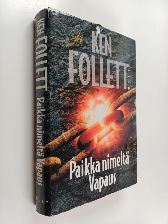 Ken Follett : Paikka nimeltä Vapaus