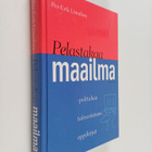 Per-Erik Lönnfors : Pelastakaa maailma : polttakaa talous... - pikkukuva 1