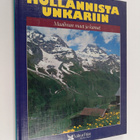 Rainer Palmunen ym. : Hollannista Unkariin - pikkukuva 1