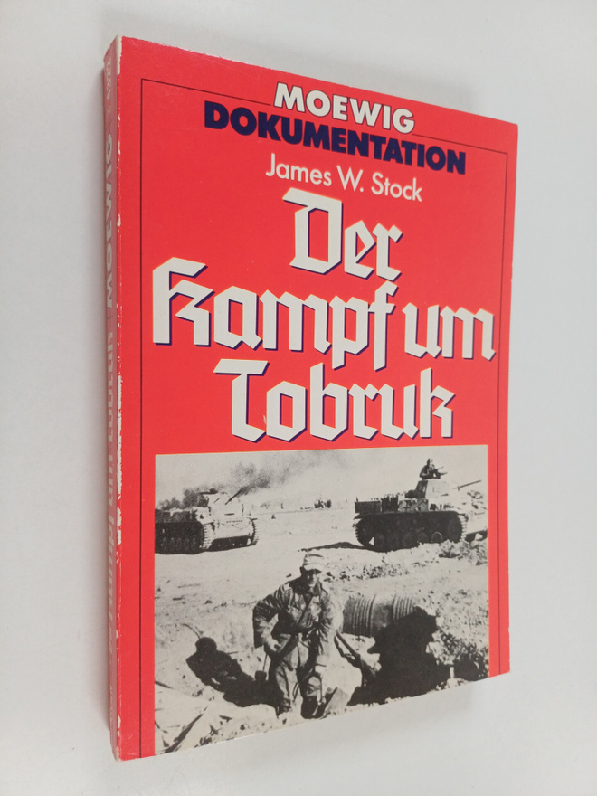 James W. Stock : Der Kampf um Tobruk