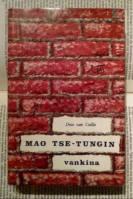 Dries van Collie - Mao Tse-tungin vankina (sid.)