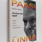 Reino Paasilinna : Ankarat ajat : vielä laulu kuuluu helv... - pikkukuva 1