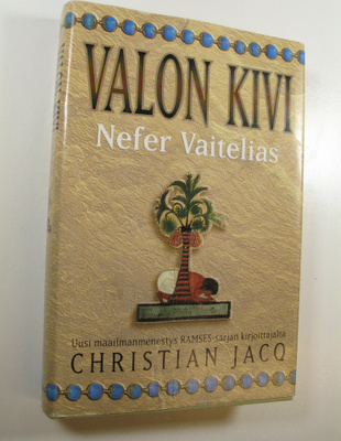 Christian Jacq : Valon kivi - Nefer Vaitelias