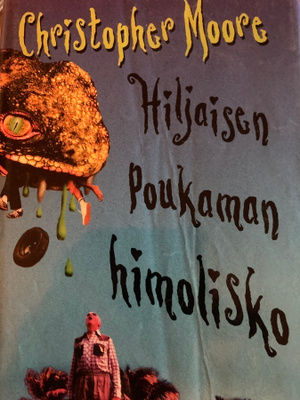 MOORE: HILJAISEN POUKAMAN HIMOLISKO