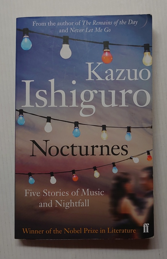Kazuo Ishiguro - Nocturnes