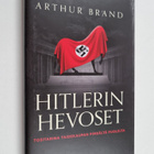 Arthur Brand : Hitlerin hevoset : tositarina taidekaupan ... - pikkukuva 1