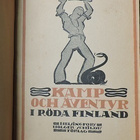 Thure Svedlin: Kamp och äventyr i röda Finland - pikkukuva 2
