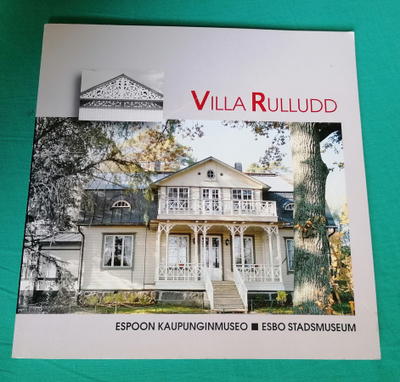 VILLA RULLUDD Espoon kaupunginmuseo