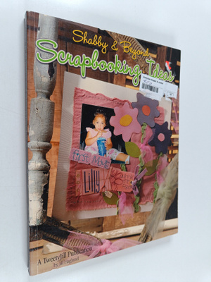 Jill Haglund : Shabby & Beyond - Scraobooking ideas