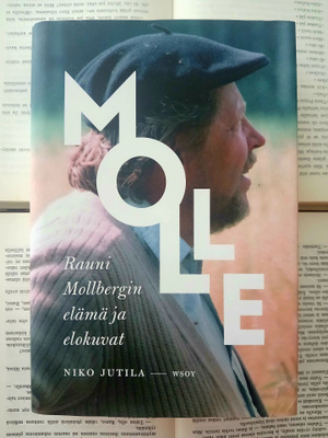 Niko Jutila - Molle: Rauni Mollbergin elämä ja elokuvat
