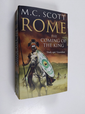 M. C. Scott : Rome : the coming of the king