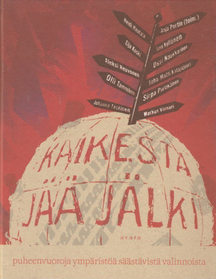 Anja Portin (toim.): Kaikesta jää jälki