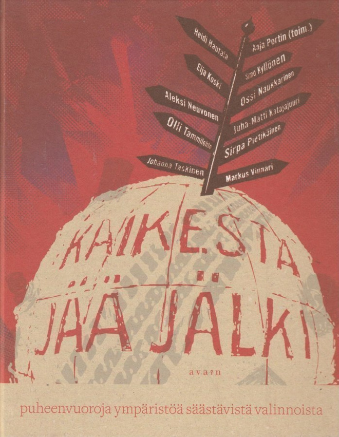 Anja Portin (toim.): Kaikesta jää jälki