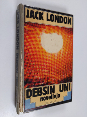 Jack London : Debsin uni : novelleja