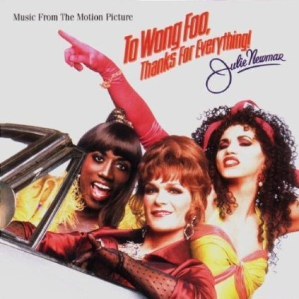 To Wong Foo, Thanks For Everything! Julie Newmar OST CD
