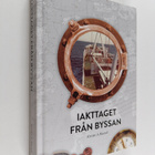 Krister A. Martell : Iakttaget från byssan (signeerattu) - pikkukuva 1