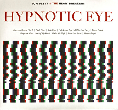 Tom Petty and The Heartbreakers - Hypnotic Eye uudenveroinen