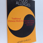 Henry Ehrlich : Food Allergies - Traditional Chinese Medi... - pikkukuva 1