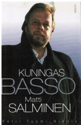 Petri Tuomi-Nikula: Kuningas Basso Matti Salminen 1p. -94