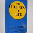 Paul Kurtz : The Fullness of Life - pikkukuva 1