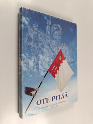 Markku Lapinleimu : Ote pitää : Toijalan seudun reserviup...