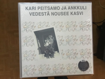 Kari Peitsamo ja Ankkuli vedestä nousee kasvi LP