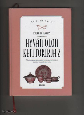 Heikkilä, Antti: Hyvän olon keittokirja 2, Rasalas-Kust 2010