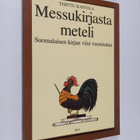 Terttu Kaivola : Messukirjasta meteli : suomalaisen kirja... - pikkukuva 1