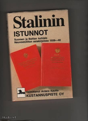 [Kautto, Antero]: Stalinin istunnot, Kustannuspiste 1982,skp