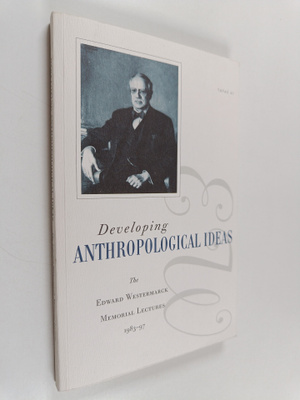 Developing anthropological ideas : the Edward Westermarck...