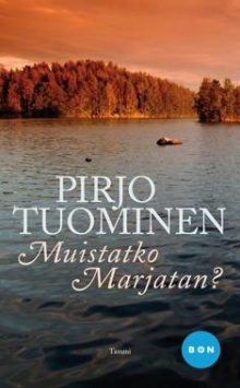 Pirjo Tuominen - Muistatko Marjatan?