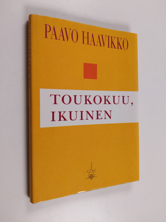 Paavo Haavikko : Toukokuu, ikuinen