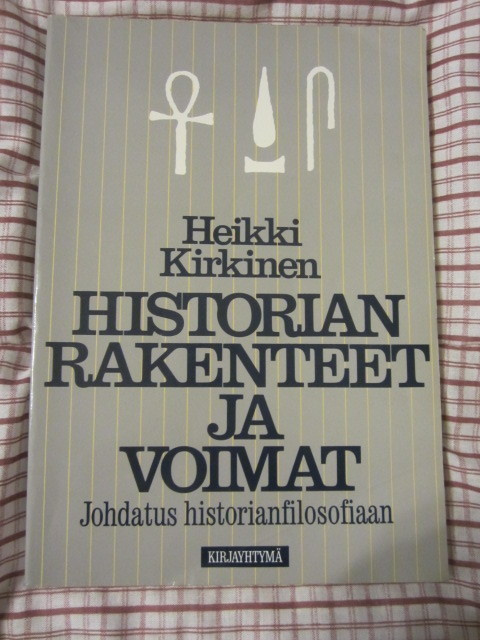 Heikki Kirkinen / Historian rakenteet ja voimat