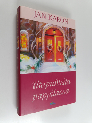 Jan Karon : Iltapuhteita pappilassa