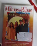 The Mamas & The Papas straight shooter