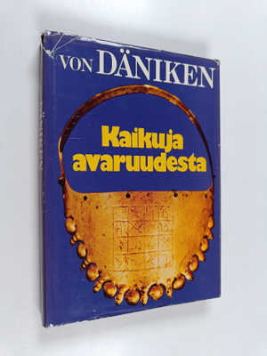 Erich von Däniken : Kaikuja avaruudesta