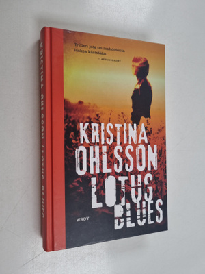 Kristina Ohlsson : Lotus blues