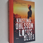 Kristina Ohlsson : Lotus blues - pikkukuva 1