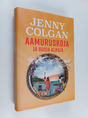 Jenny Colgan : Aamuruskoja ja uusia alkuja
