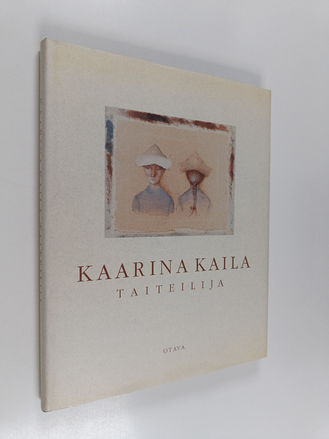Kaarina Kaila : Kaarina Kaila : taiteilija