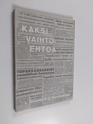 Leo Hirvonen : Kaksi vaihtoehtoa : Tupakoidako vai ei